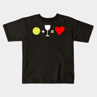 Tennis + Wine = Love Kids T-Shirt